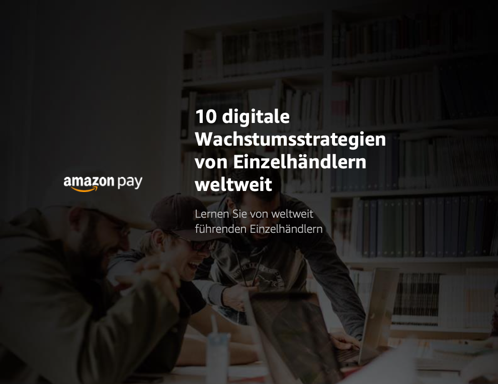 10 digitale Wachstumsstrategien von Einzelhändlern weltweit