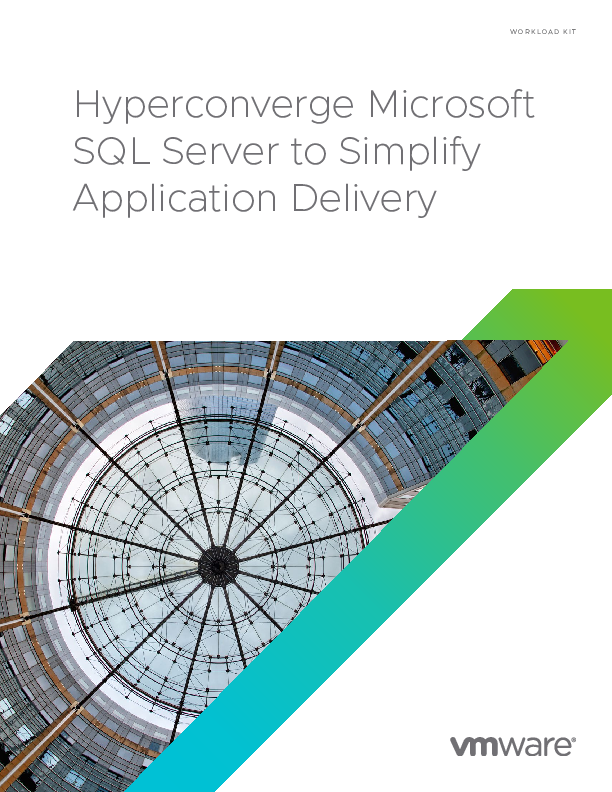 Hyperconverge Microsoft SQL Server to Simplify Application Delivery