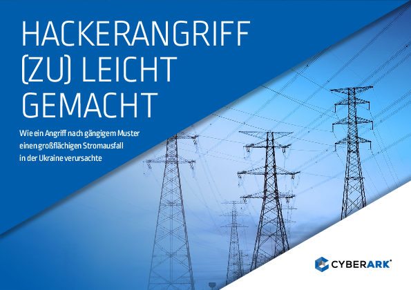 HACKERANGRIFF (ZU) LEICHT GEMACHT: Wie ein Angriff nach gängigem Muster einen großflächigen Stromausfall in der Ukraine verursachte