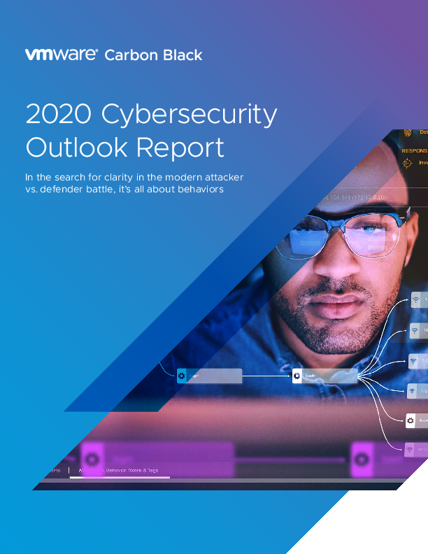 2020 VMware Carbon Black Cybersecurity Outlook Report