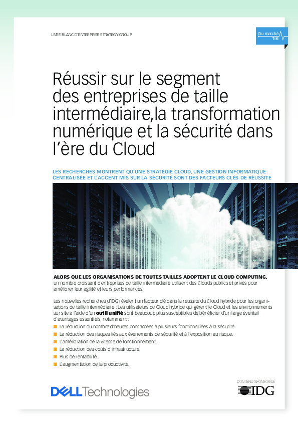 Réussir sur le segment des entreprises de taille intermédiaire, la transformation numérique et la sécurité dans l’ère du Cloud