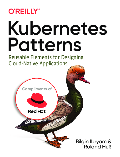 Kubernetes Patterns: Reusable Elements for Designing Cloud-Native Applications