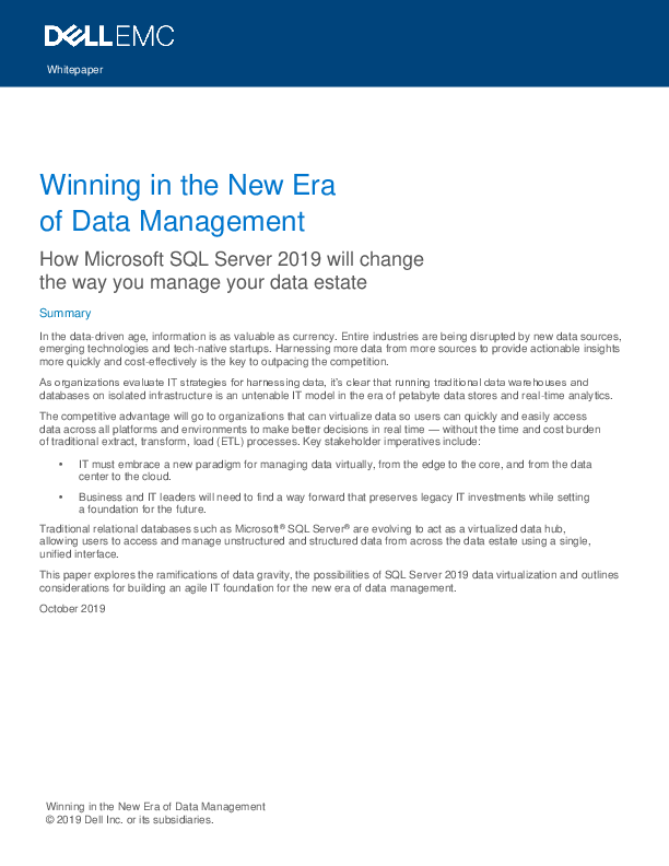 Winning in the New Era of Data Management How Microsoft SQL Server 2019 will Change the way you Manage your Data Estate