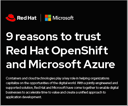 9 reasons to trust Red Hat OpenShift and Microsoft Azure