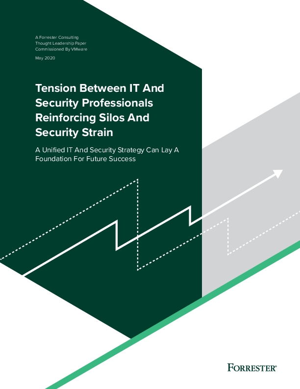 Tension Between IT and Security Professionals: A Unified IT and Security Strategy Can Lay A Foundation For Future Success