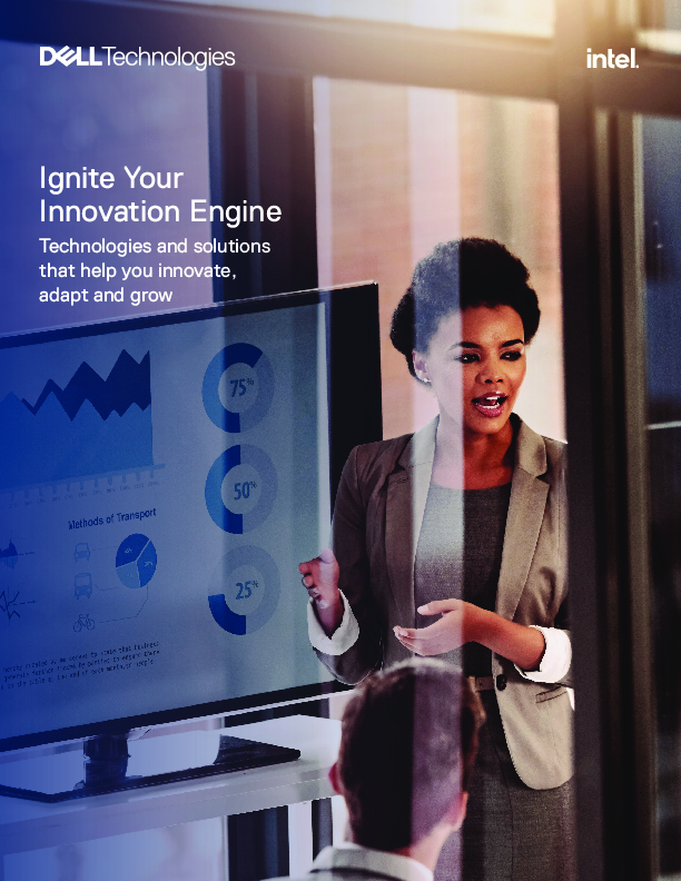 Ignite Your Innovation Engine. Technologies and solutions that help you innovate, adapt and grow 