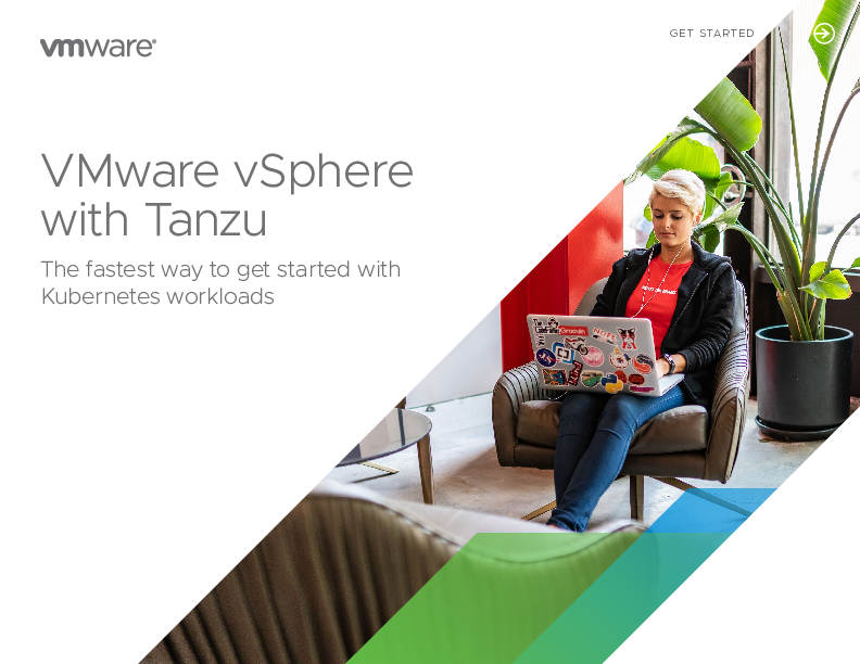 VMware vSphere with Tanzu – The Fastest Way to Get Started with Kubernetes Workloads