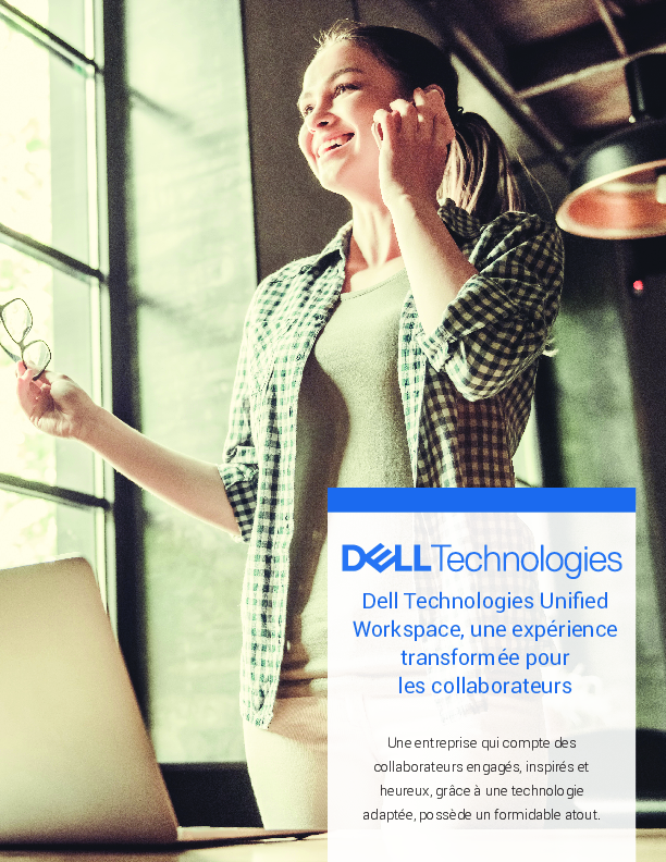 Dell Technologies Unified Workspace transforme l’expérience des collaborateurs