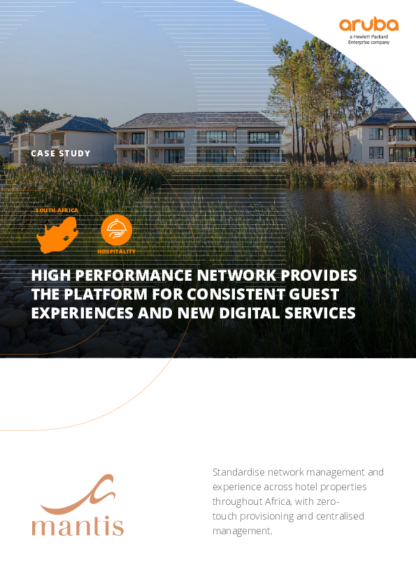 High performance network provides the platform for consistent guest experiencies and new digital services