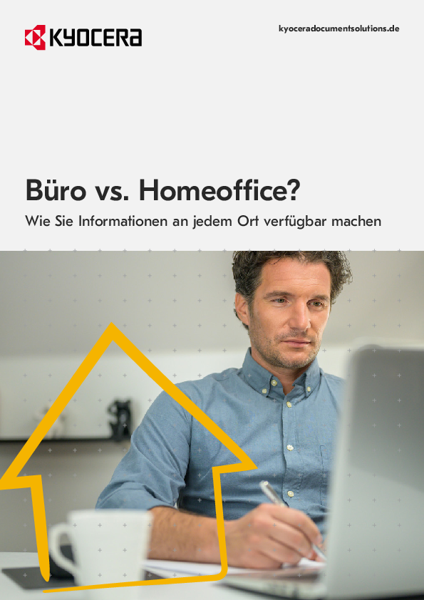 Büro vs. Homeoffice? Wie Sie Informationen an jedem Ort verfügbar machen