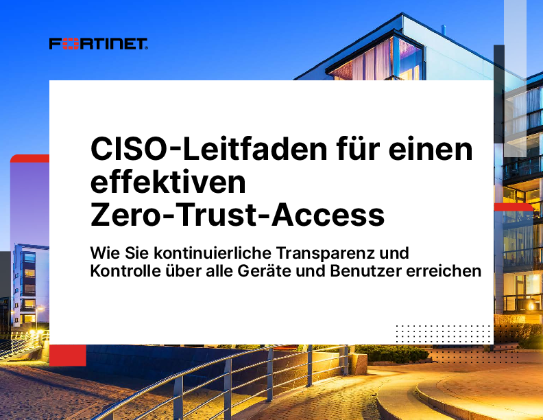 CISO-Leitfaden für einen effektiven Zero-Trust-Access