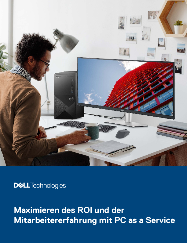 Maximieren des ROI und der Mitarbeitererfahrung mit PC as a Service