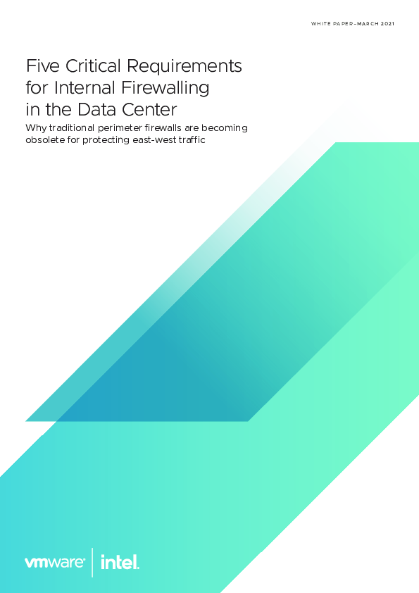 5 Critical Requirements for Internal Firewalling in the Data Center