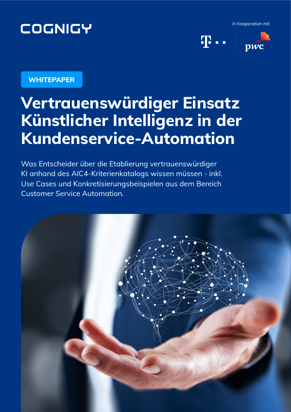 Vertrauenswürdiger Einsatz Künstlicher Intelligenz in der Kundenservice-Automation