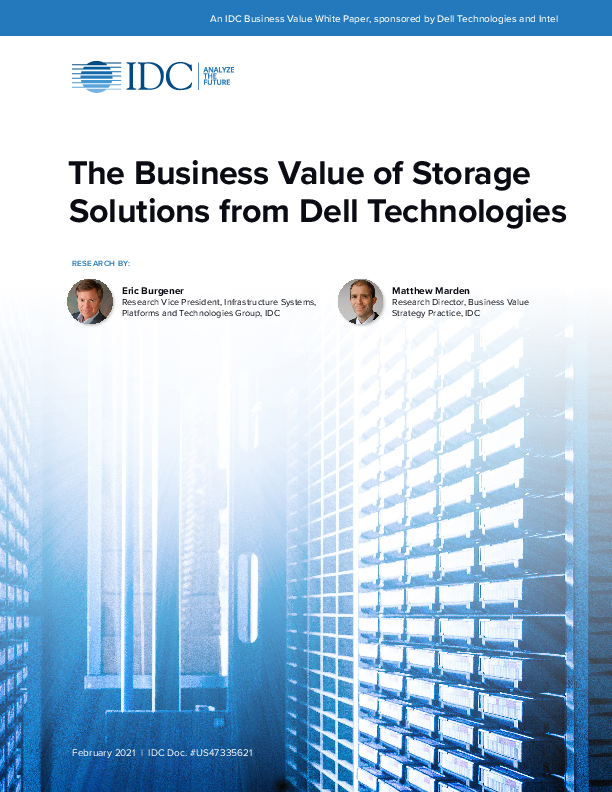 IDC: The Business Value of Storage Solutions from Dell Technologies 