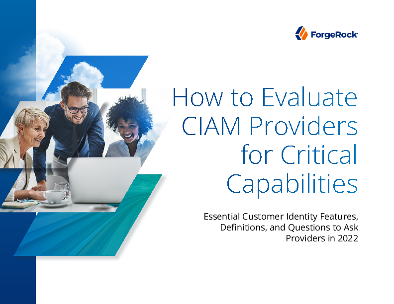 How to Evaluate CIAM Providers for Critical Capabilities