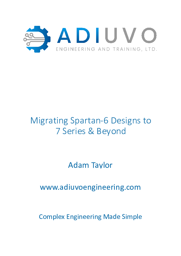 Migrating Spartan-6 Designs to 7 Series & Beyond