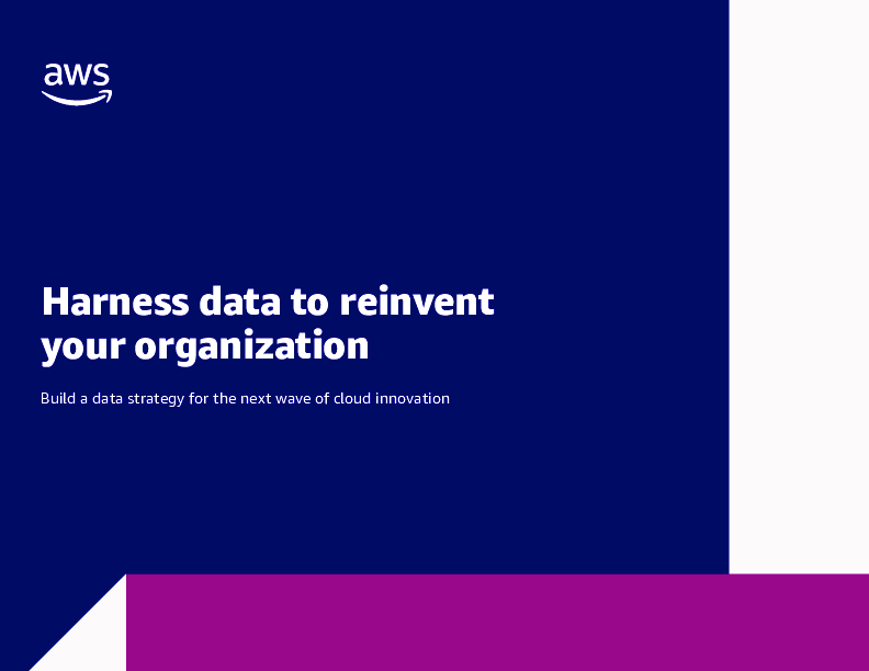 Harness data to reinvent your organization