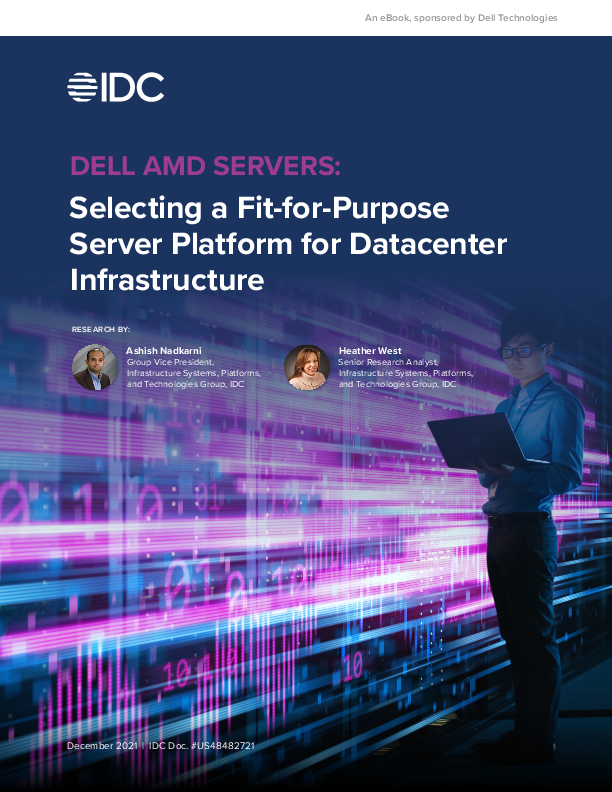 DELL AMD SERVERS:  Selecting a Fit-for-Purpose  Server Platform for Datacenter Infrastructure