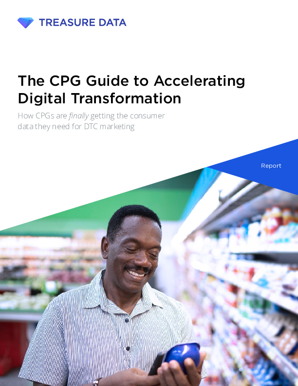 The CPG Guide to Accelerating Digital Transformation: How CPGs are finally getting the consumer data they need for DTC marketing