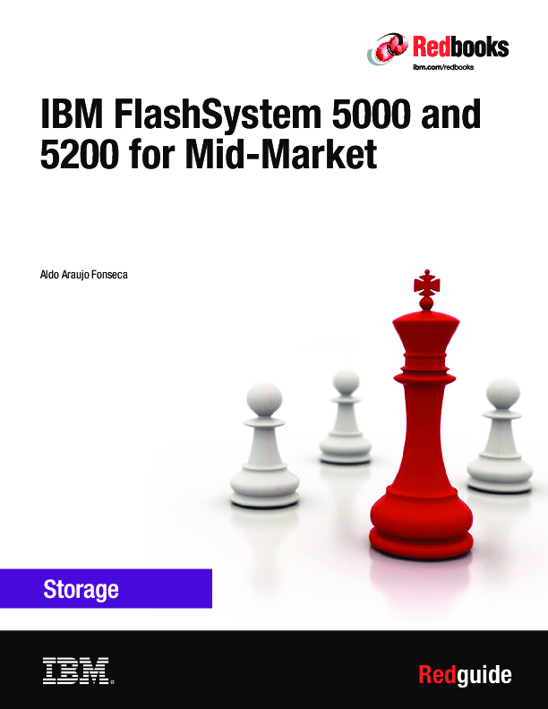 IBM FlashSystem 5000 and 5200 for Mid-Market