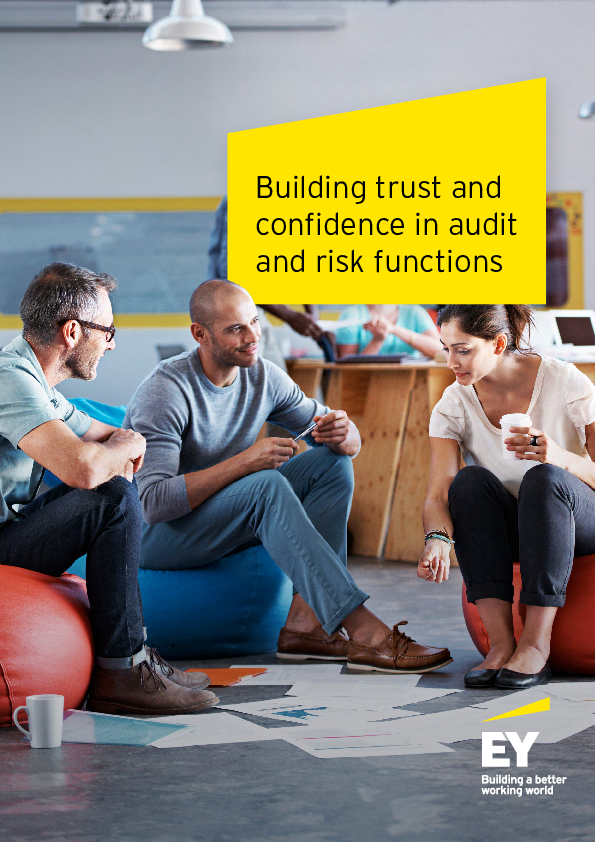   Building trust and confidence in audit and risk functions