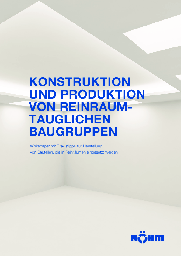 Konstruktion und Produktion von reinraumtauglichen Baugruppen