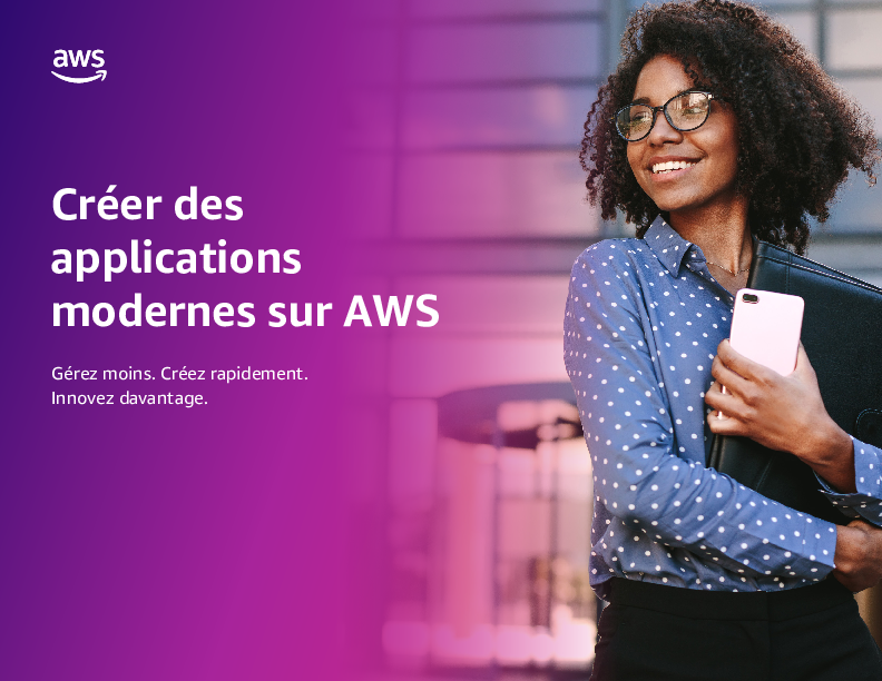 Créer des applications modernes sur AWS