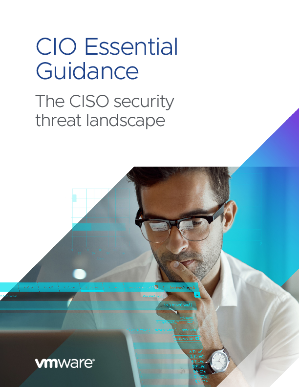 CIO Essential Guidance: CISO Security Threat landscape