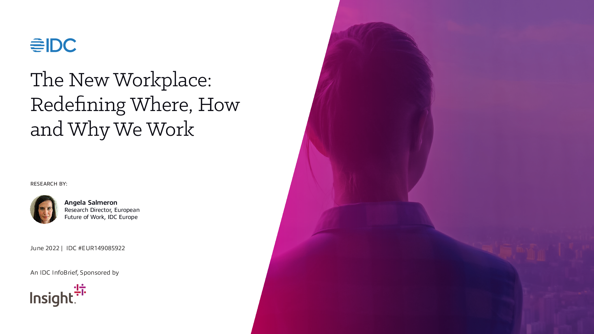 The New Workplace: Redefining Where, How and Why We Work