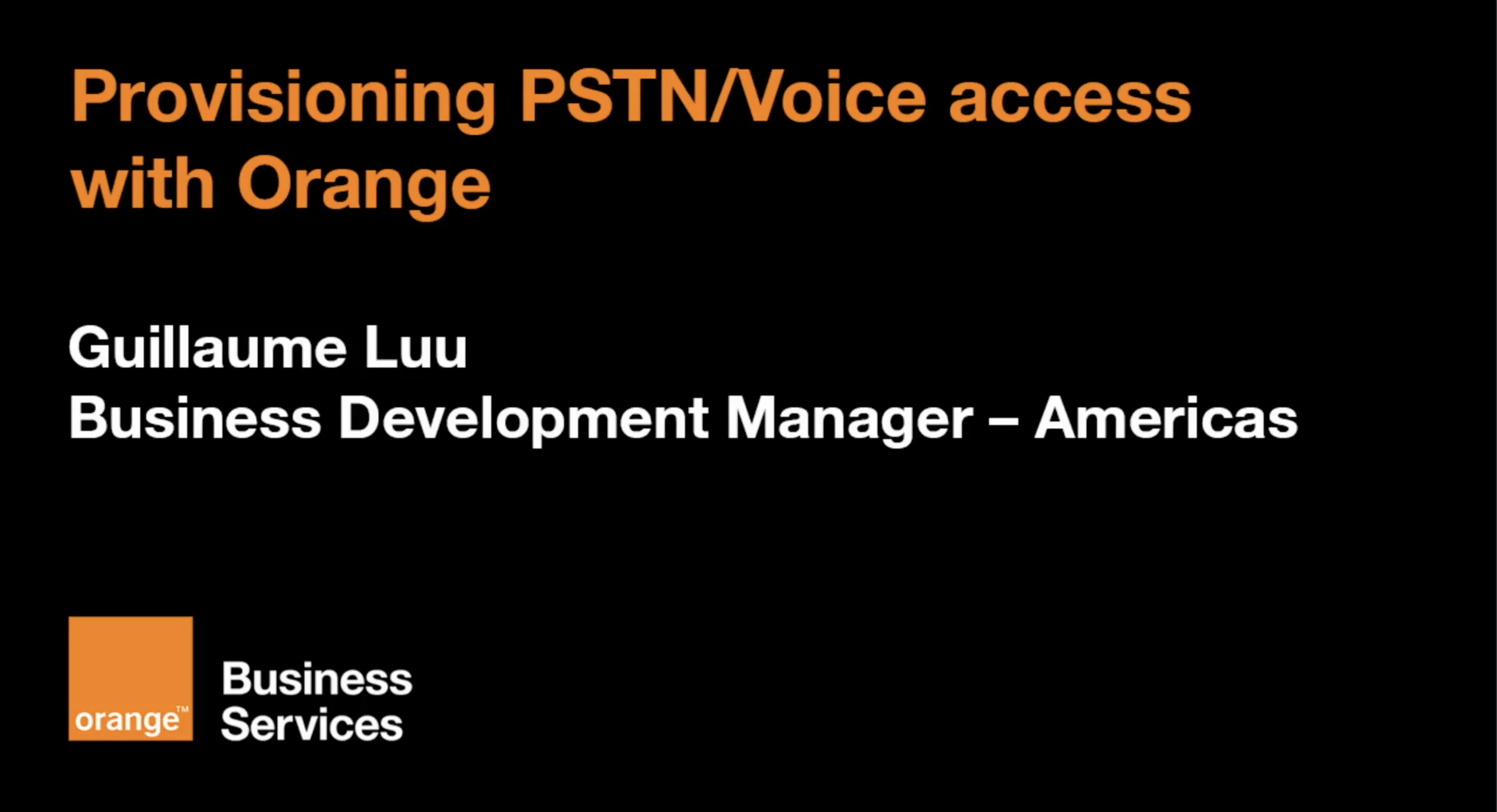 Provisioning PSTN Voice Access with Orange