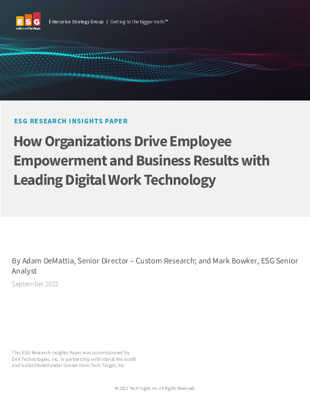 ESG: How Organizations Drive Employee Empowerment and Business Results with Leading Digital Work Technology