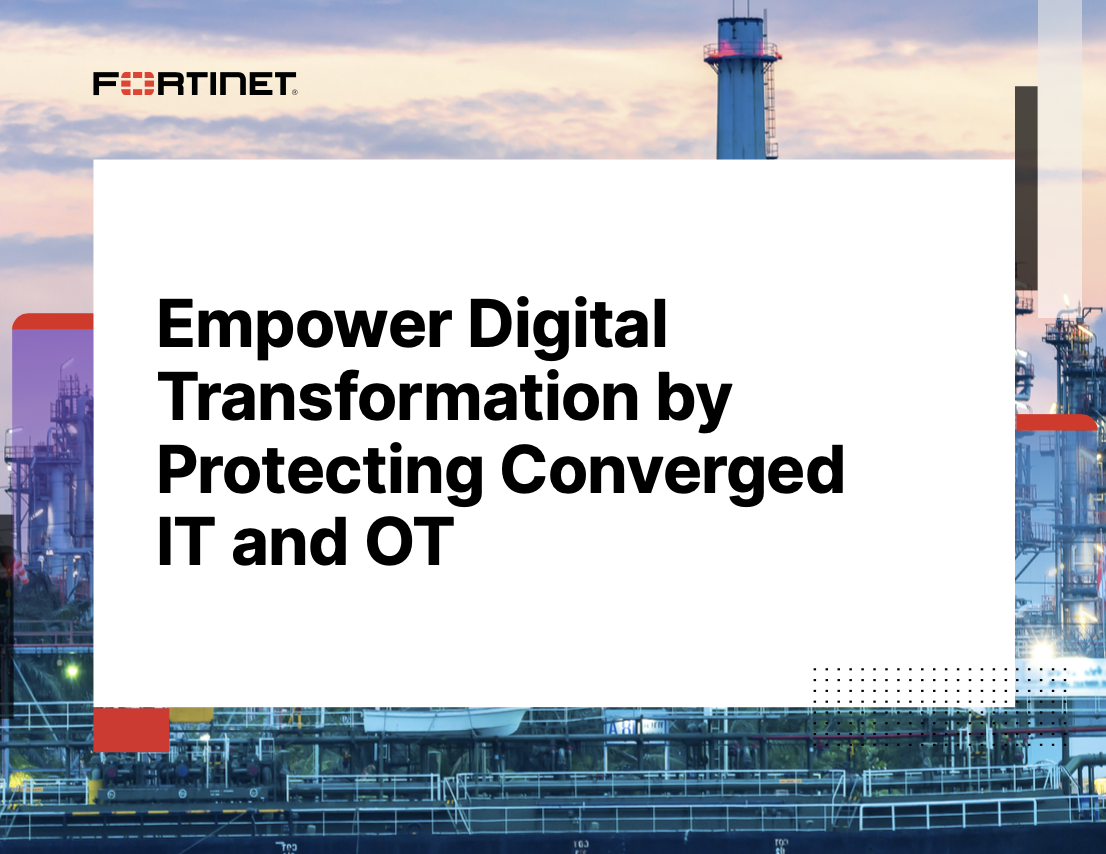 Empower Digital Transformation by Protecting Converged IT and OT