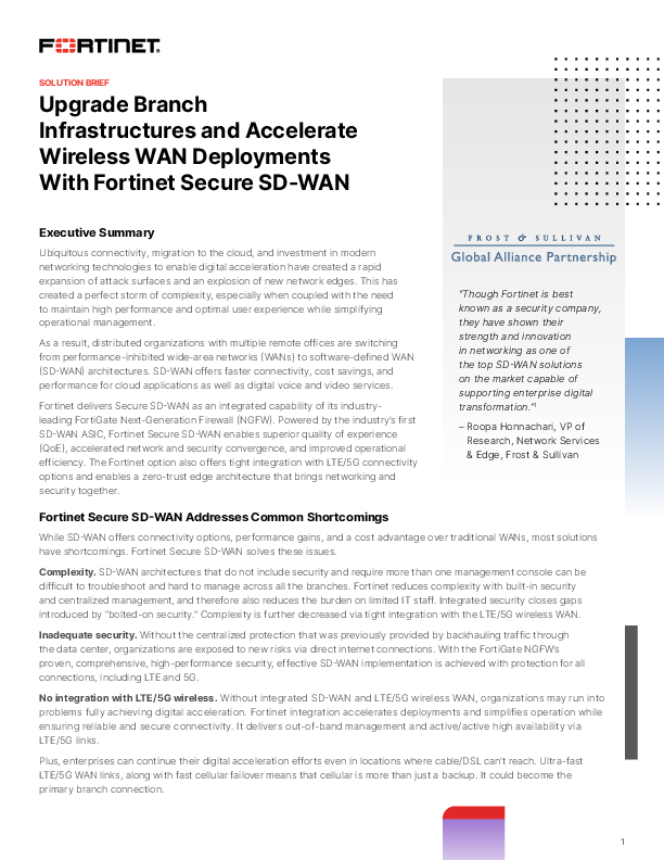 Upgrade Branch Infrastructures and Accelerate Wireless WAN Deployments With Fortinet Secure SD-WAN