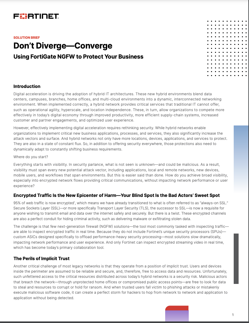 Don’t Diverge—Converge Using FortiGate NGFW to Protect Your Business