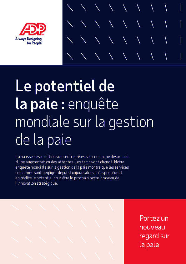 Le potentiel de la paie : enquête mondiale sur la gestion de la paie 