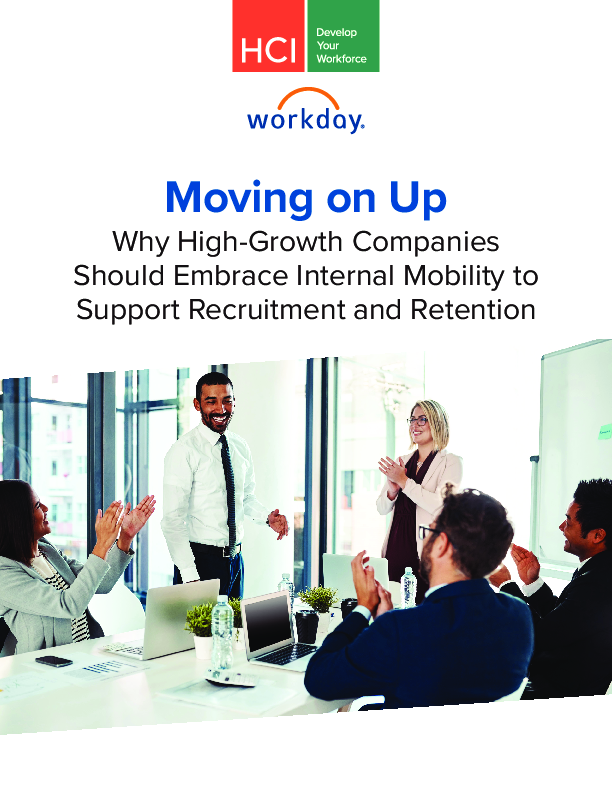 Moving on Up: Why High-Growth Companies Should Embrace Internal Mobility to Support Recruitment and Retention