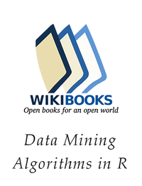 Data Mining Algorithms In R