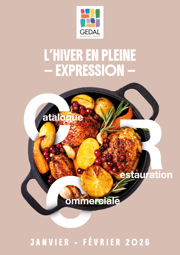 CATALOGUE RESTAURATION COMMERCIALE GEDAL JANVIER-FEVRIER 2026