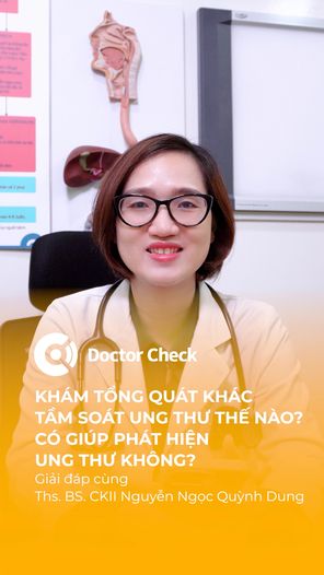 Doctor Check - Tầm Soát Bệnh Để Sống Thọ Hơn