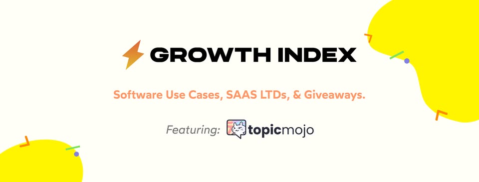 ???? Software Use Cases, SaaS Lifetime Deals & Giveaways ???? by Growth IDX
