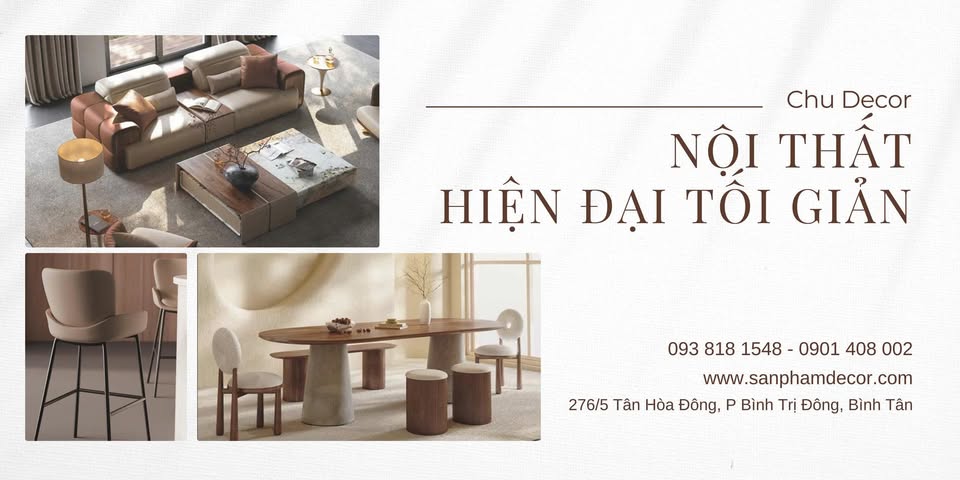 Chu Decor - Nội Thất Giá Kho