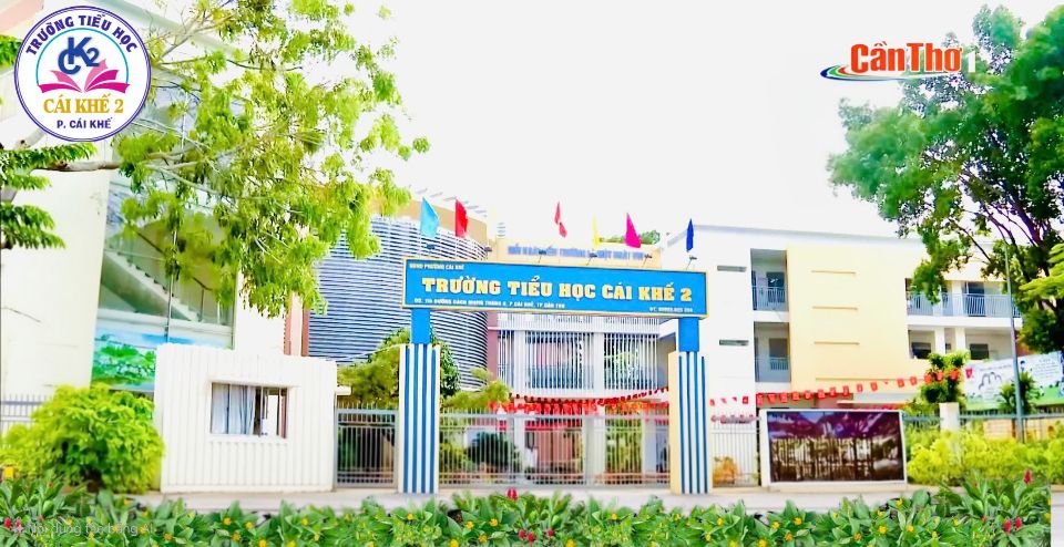 TRƯỜNG TIỂU HỌC CÁI KHẾ 2