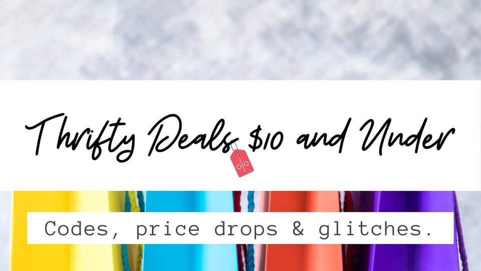 Thrifty Deals $10 and Under
