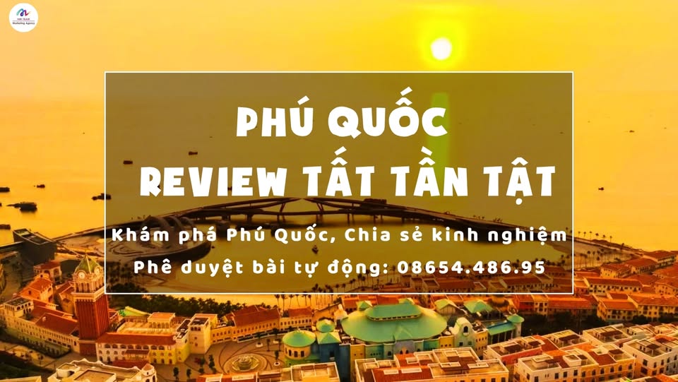 Review Du Lịch Phú Quốc Tất Tần Tật ✅