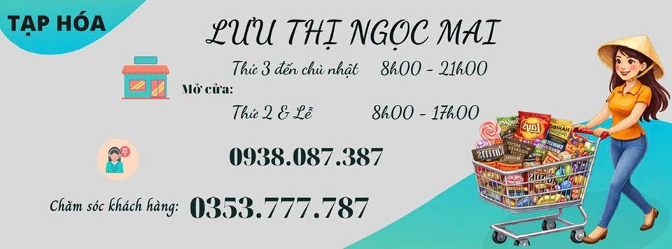 Lưu Thị Ngọc Mai - Tạp Hóa Uy Tín Chất Lượng