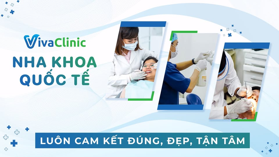Nha Khoa Quốc Tế Viva Clinic
