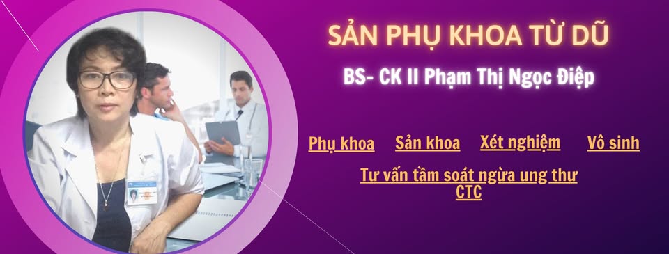 Sản, Phụ Khoa Từ Dũ - BS Điệp