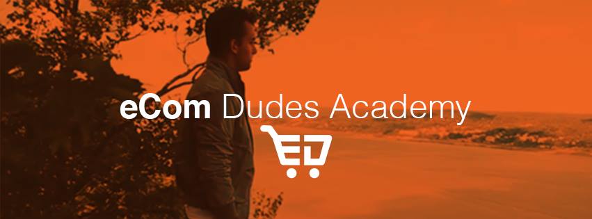 eCom Dudes Academy