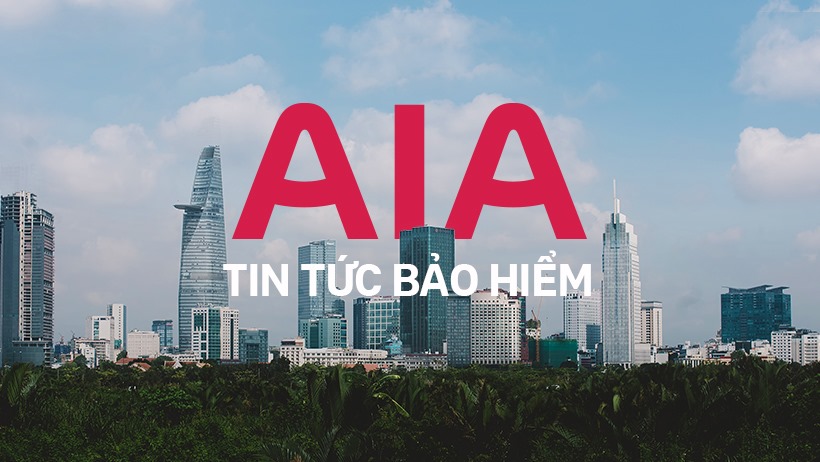 AIA Vietnam - Tin Tức Bảo Hiểm